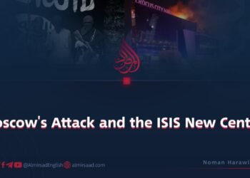 Moscow’s Attack and the ISIS New Centers