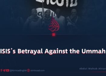 ISIS’s Betrayal Against the Ummah