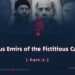 The Bogus Emirs of the Fictitious Caliphate