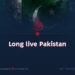 Long live Pakistan