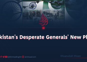 «Pakistan’s Desperate Generals’ New Plan»