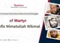 A Concise Overview of the Life and Struggle of Martyr Hafiz Nimatullah Nikmal