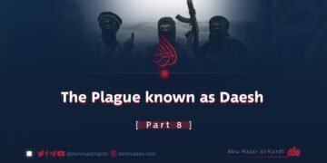 The Plague known as Daesh | Part 8
