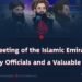 Recent Meeting of the Islamic Emirate (IEA)’s Security Officials and a Valuable Lesson