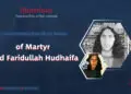 Concise Introduction of Martyr Syed Faridullah Hudhaifa