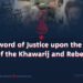 The Sword of Justice upon the Necks of the Khawarij and Rebels