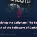 «Reviving the Caliphate: The False Slogan of the Followers of Darkness»