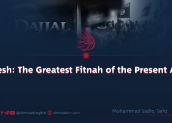 Daesh: The Greatest Fitnah of the Present Age