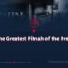 Daesh: The Greatest Fitnah of the Present Age