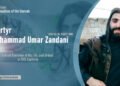 Martyr Muhammad Umar Zandani: A Brief Overview of His Life and Ordeal in ISIS Captivity