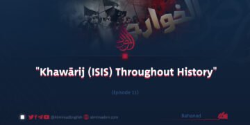 «Khawārij (ISIS) Throughout History» |  Episode 11