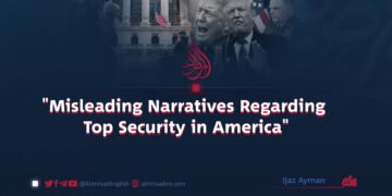 «Misleading Narratives Regarding Top Security in America»