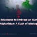 The Global Reluctance to Embrace an Islamic System in Afghanistan: A Clash of Ideologies