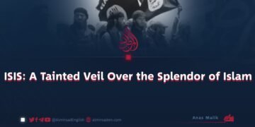 ISIS: A Tainted Veil Over the Splendor of Islam